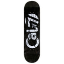8-inch Cal 7 Heist skateboard deck with white Cal 7 logo on a black background and a shattered-glass graphic
